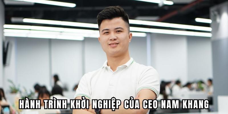 Con đường khởi nghiệp của Khang