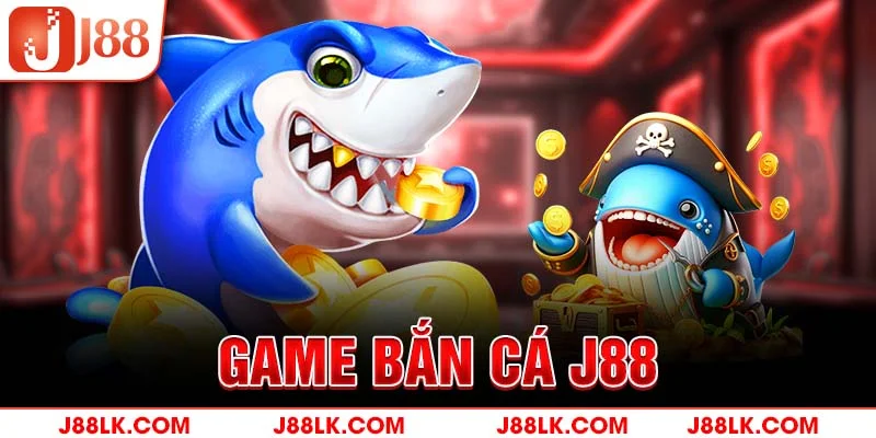 game bắn cá J88